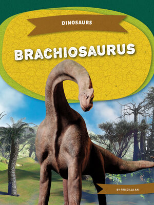 cover image of Brachiosaurus